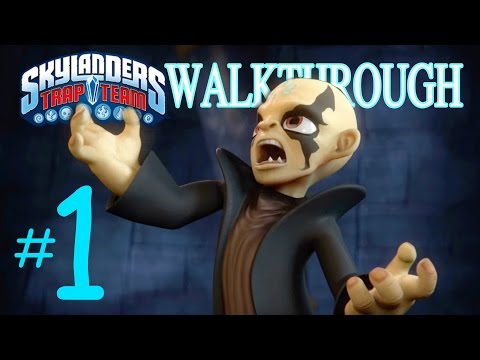 SKYLANDERS TRAP TEAM - WALKTHROUGH - GAMEPLAY - PART 1