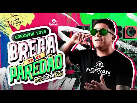 ADRYAN LIMA - BREGA & PAREDÃO 2.0 - CD NOSSA PRAIA 2025