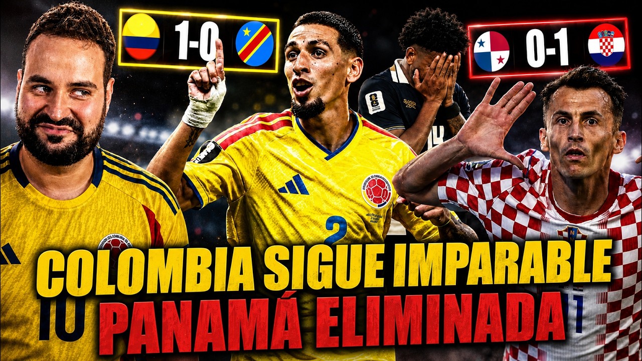 COLOMBIA IMPARABLE en el MUNDIAL ¡VUELVE a GANAR! - PANAMÁ dice ADIÓS con la CABEZA ALTA