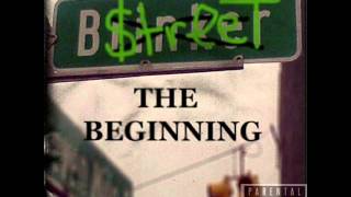 BStreet - Let me Talk my shit