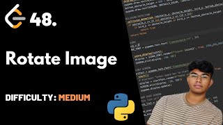 YouTube video 'Rotate Image | LeetCode 48 | Theory + Python code'