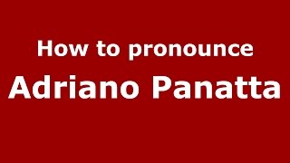 How to pronounce Adriano Panatta