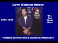 Mike Reid - Love Without Mercy ( + lyrics 1992)