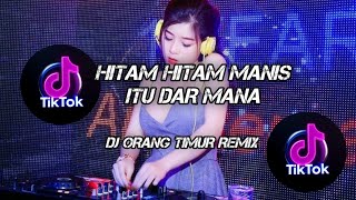 Download lagu DJ HITAM HITAM MANIS ITU DAR MANA || DJ ORANG TIMUR VIRAL TERBARU TIKTOK 2025 mp3 Download lagu DJ HITAM HITAM MANIS ITU DAR MANA || DJ ORANG TIMUR VIRAL TERBARU TIKTOK 2025 mp3