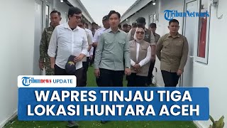 Kunjungan Kerja ke Aceh, Wapres Cek Langsung Progres Pembangunan Tiga Lokasi Huntara Tamiang