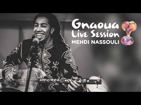 Mehdi Nassouli Gnawa live session Jilala part 3 finale