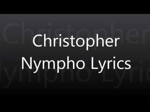 Christopher Nympho Lyrics