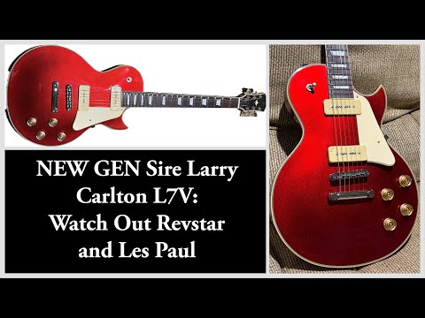 NEW GEN Sire Larry Carlton L7V Unboxing and Review: One of the Best Guitars At Any Price
