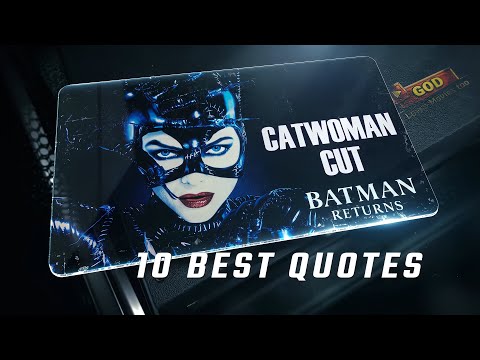 Batman Returns 1992 | Catwoman Cut | 10 Best Quotes