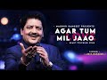 Agar Tum Mil Jao Udit Narayan Zeher Best Hindi Song