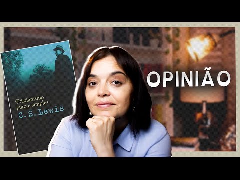 cristianismo puro e simples  C.S. Lewis resenha  || MINHAS REFLEXÕES E OPINIÕES📚 annaintimista