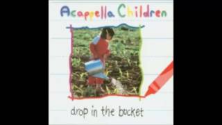 Acappella Children -  Jesus Touch My Heart