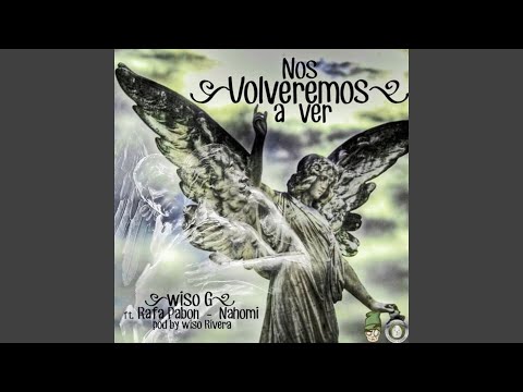 Nos Volveremos a Ver