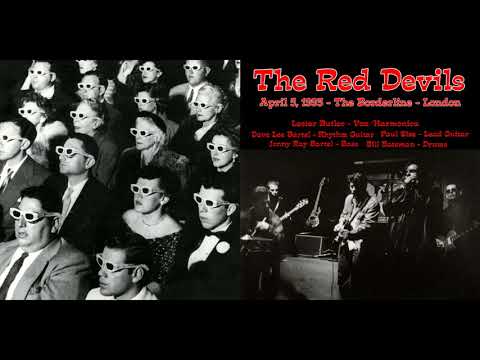 Red Devils(Lester Butler)   - The Borderline London 1993