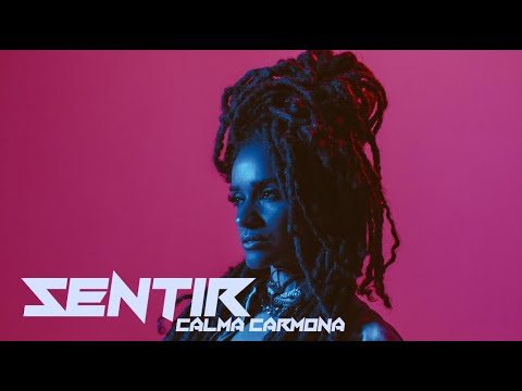 CALMA CARMONA - SENTIR (Official video)