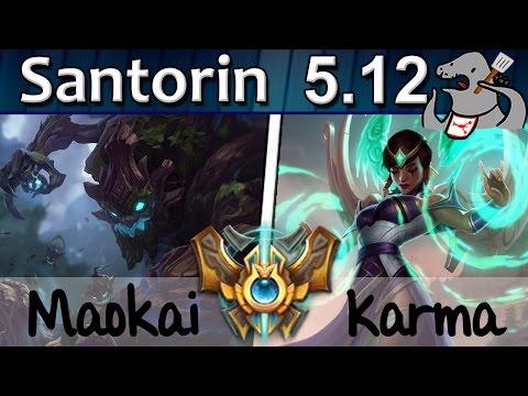Santorin - Maokai vs Karma - Top - Challenger S5 | 163