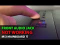 How To Fix MSI Motherboard Front Panel Audio Not Working Z790 Tomahawk