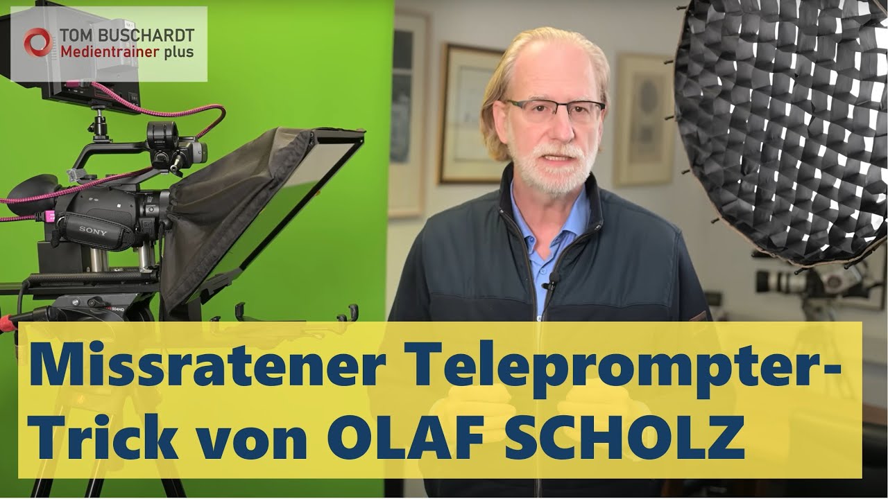 Scholz' Teleprompter-Trick - Tom Buschardt Medientrainer PLUS