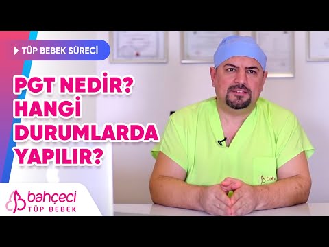 PGT Nedir, Hangi Durumlarda Yapılır?