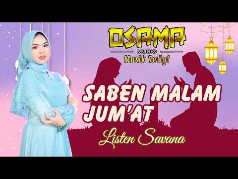 SABEN MALAM JUM'AT - LISTEN SAVANA- OSAMA RELIGI SPECIAL RAMADHAN-ANIJAYA AUDIO LIVE AIRIN DIGIMEDIA