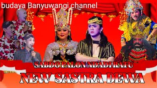 Download lagu SABDO PALON DADI RATU || JANGER NEW SASTRA DEWA || KLATAK BULUSAN - BWI || ONE AUDIO mp3