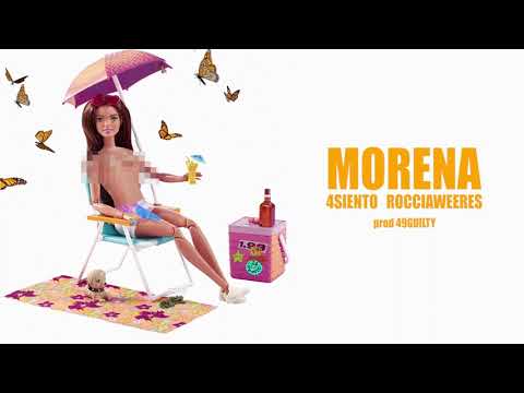 4siento, RocciaWeeres - Morena (Prod 49Guilty)