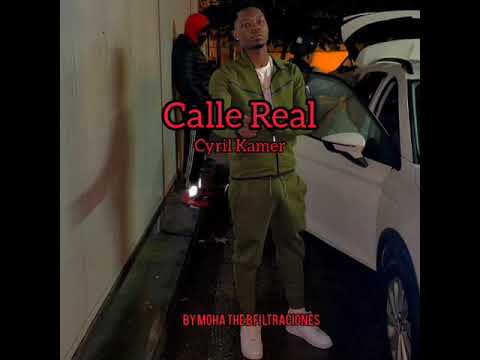 Cyril Kamer - Calle Real (Audio Oficial) #spanishdrill