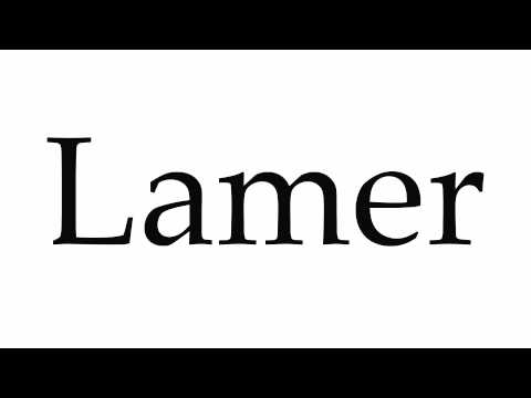 How to Pronounce Lamer
