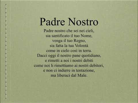 Padre Nostro/The Lord’s Prayer (Italian)/Padre Nuestro (Italiano)