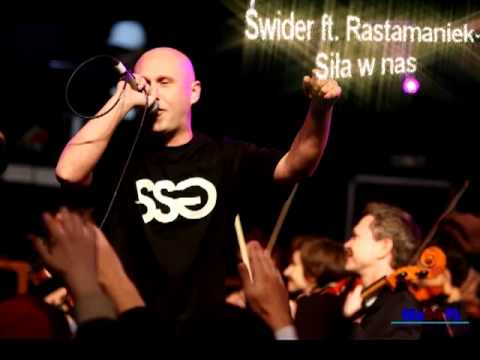 Świder ft  Rastamaniek - Siła w nas