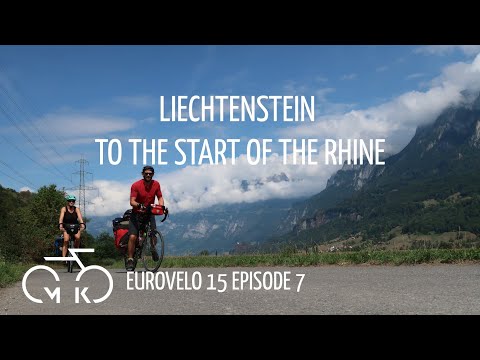 Cycling the Rhine ○ LAST EPISODE -7 ○ TO THE START OF THE RHINE! Liechtenstein to Chur | Eurovelo 15