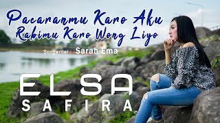 Pacaranmu Karo Aku Rabimu Karo Wong Liyo by Elsa Safira - cover art