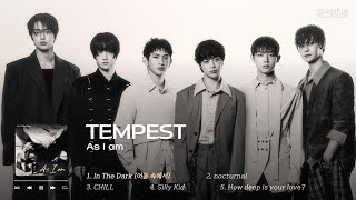 𝐏𝐥𝐚𝐲𝐥𝐢𝐬𝐭 ✨진짜 '나'를 찾는 여정! TEMPEST 미니 7집 'As I am' 1시간 반복 듣기｜Stone Music Playlist