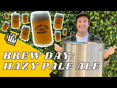 Brew Day Hazy Pale Ale | Home Brew Walkthrough