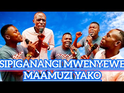 MWENZIO SIPIGANANGI MWENYEWE // MAAMUZI YAKO// SIFA ZIVUME ZIRUDI KWAKO (COVER SONGS)