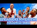 MWENZIO SIPIGANANGI MWENYEWE MAAMUZI YAKO SIFA ZIVUME ZIRUDI KWAKO COVER SONGS