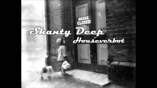 Shanty Deep -  Houseverbot ♫♪