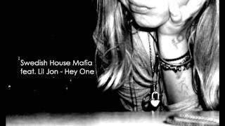 Swedish House Mafia feat. LiL Jon - Hey One