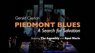 Gerald Clayton &amp; The Assembly featuring René Marie | &#39;Piedmont Blues: A Search for Salvation&#39; EPK