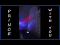 With You (Prince Piano Tribute #8)