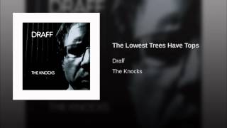 The Lowest Trees Have Tops