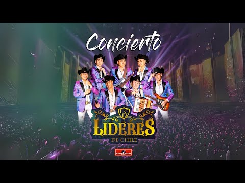 Lideres de Chile -🕺 Concierto en Vivo 🤠🔥