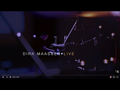 Dirk Maassen - Live -  Part 2 - Premiere Livestream Concert 20.06.2016