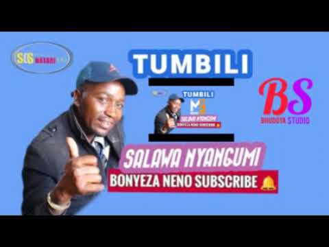 SALAWA NYANGUMI 2025 UJUMBE WA TUMBILI BY BHUDOYA STUDIO 2025