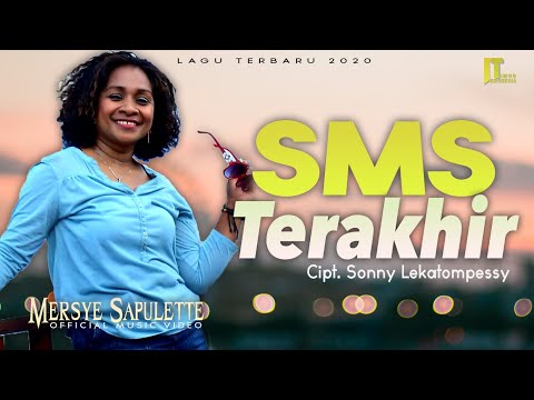 Mersye Sapulette - SMS TERAKHIR [Official Music Video] Lagu 2020