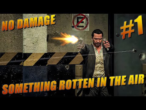 Max Payne 3 Hardcore Walkthrough | No Damage | Chapter 1: Something Rotten in the Air 4K