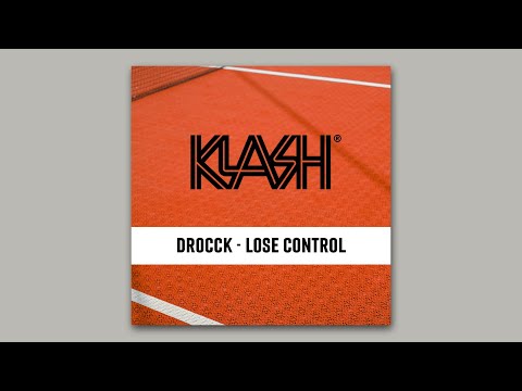 Drocck - Lose Control