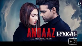 Andaaz (Lyrics) | Miel | Mahira Sharma | Latest Punjabi Songs 2020 | New Punjabi Songs | Tgm Filmi