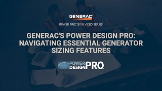 Generac’s Power Design Pro: Navigating Essential Generator Sizing Features