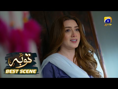 Tauba Episode 03 | 𝐁𝐞𝐬𝐭 𝐒𝐜𝐞𝐧𝐞 𝟎𝟐 | Mikaal Zulfiqar - Momina Iqbal | Har Pal Geo